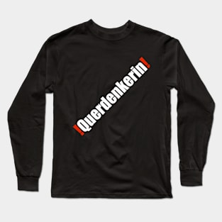 Querdenkerin! Long Sleeve T-Shirt